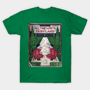 All the way to fairyland - Vintage childrens book art. T-Shirt